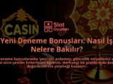 En-Yeni-Deneme-Bonuslari-Nasil-Isler-Nelere-Bakilir-overlay-1788123703.jpg
