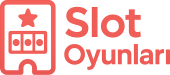 Slot Oyunları